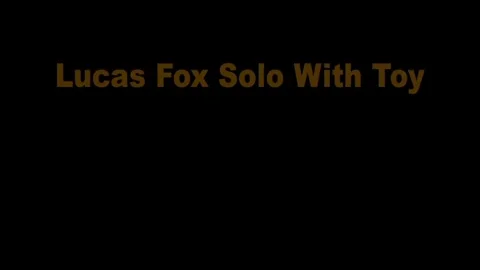 Lucas Fox Solo With dildo