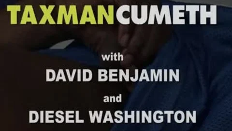 Taxman Cumeth: David Benjamin Gives Diesel Washington Full Serivce!