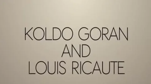 KOLDO GORAN & LOUIS RICAUTE