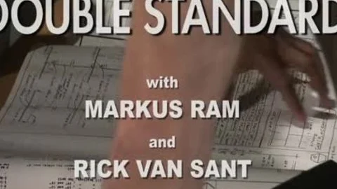 Double Standard: Markus Ram & Rick Van Sant!