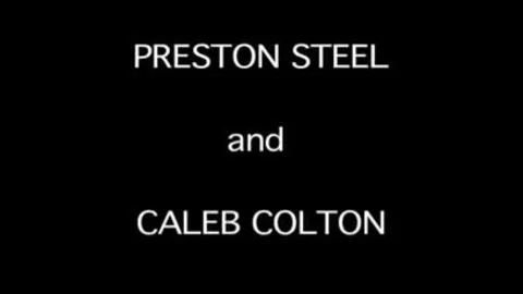 Preston steel And Caleb Colton (OBEY P2)