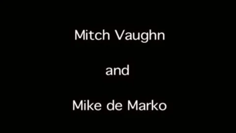 Mitch Vaughn And Mike De Marko (ATC P2)